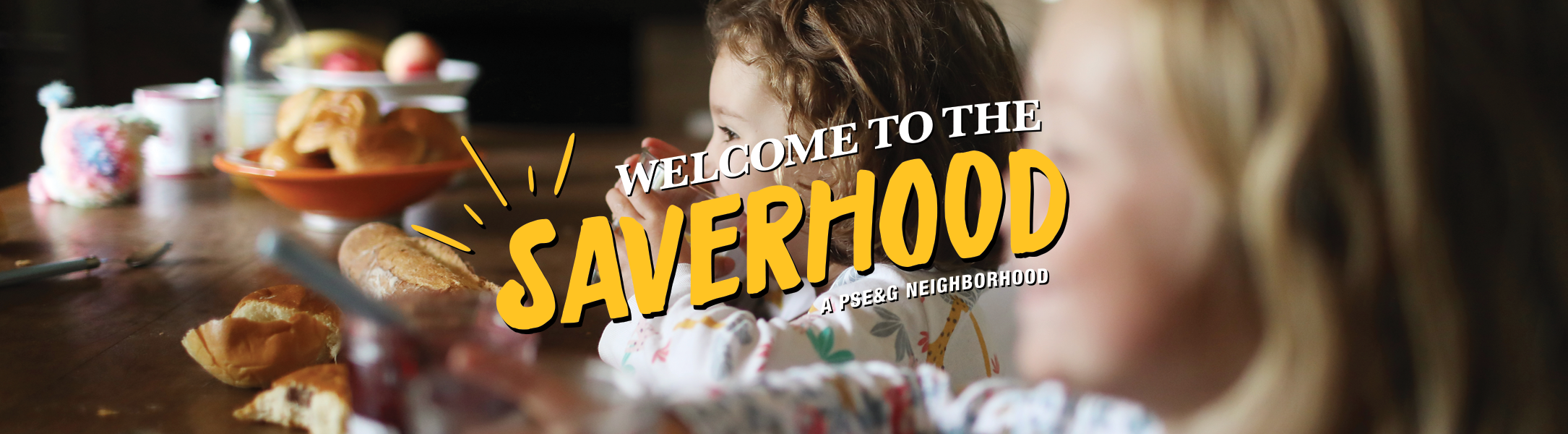 Welcome to the Saverhood: A PSE&G Neighborhood